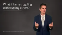 What if I’m Struggling with Trusting Others-video-screenshot-7.270416.jpeg