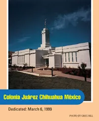 Colonia Juárez Chihuahua México Temple