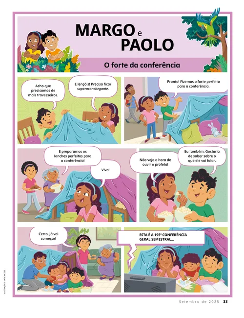 Uma história em quadrinhos mostra Margo e Paolo fazendo uma tenda com cobertores e assistindo à conferência geral com a família