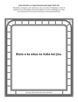 Tabana ni itaviqaravi ni Lalai: O Jisu Karisito na noqu Dauniveivueti