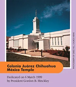 Colonia Juárez Chihuahua México Temple