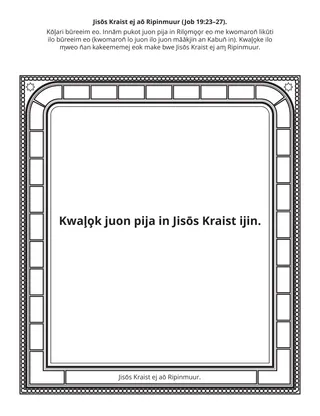 peij in m̧akūtkūt eo an Būraimere: Jisōs Kraist ej aō Ripinmuur