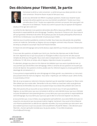 Des décisions pour l’éternité, 3<sup>e</sup> partie