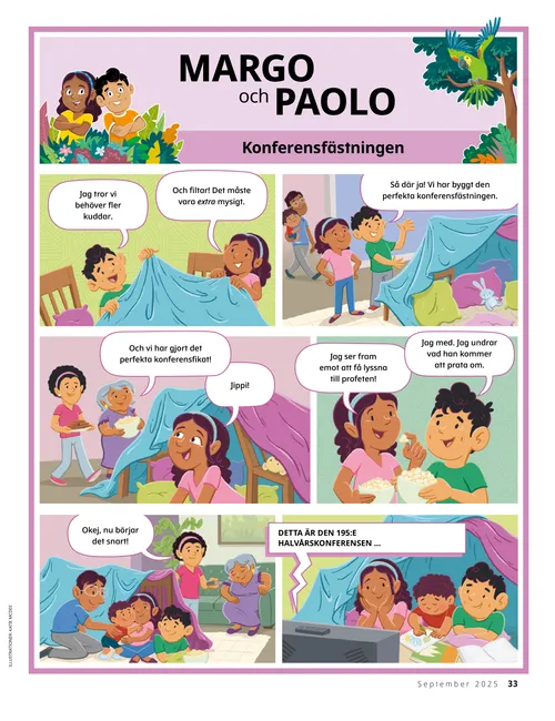 En berättelse i serietidningsstil med illustrationer av Margo och Paolo som gör ett tält av filtar och tittar på generalkonferensen med sin familj.