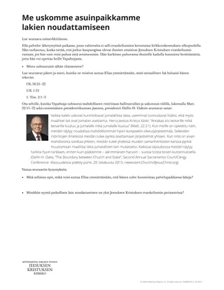 Me uskomme asuinpaikkamme lakien noudattamiseen