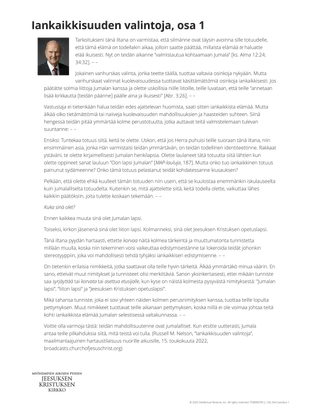 Iankaikkisuuden valintoja, osa 1