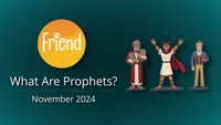 11-November | What Are Prophets (The Friend)-video-screenshot-0.jpeg