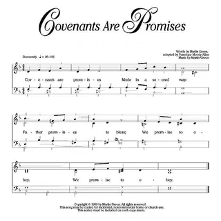 Music, Covenants Are Promises