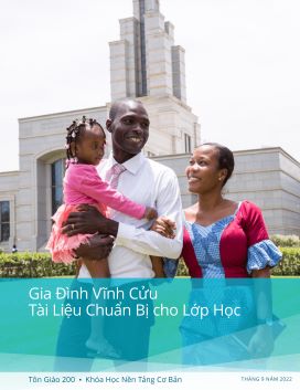 Gia Đình Vĩnh Cửu, Tài Liệu Chuẩn Bị cho Lớp Học (Tôn Giáo 200)