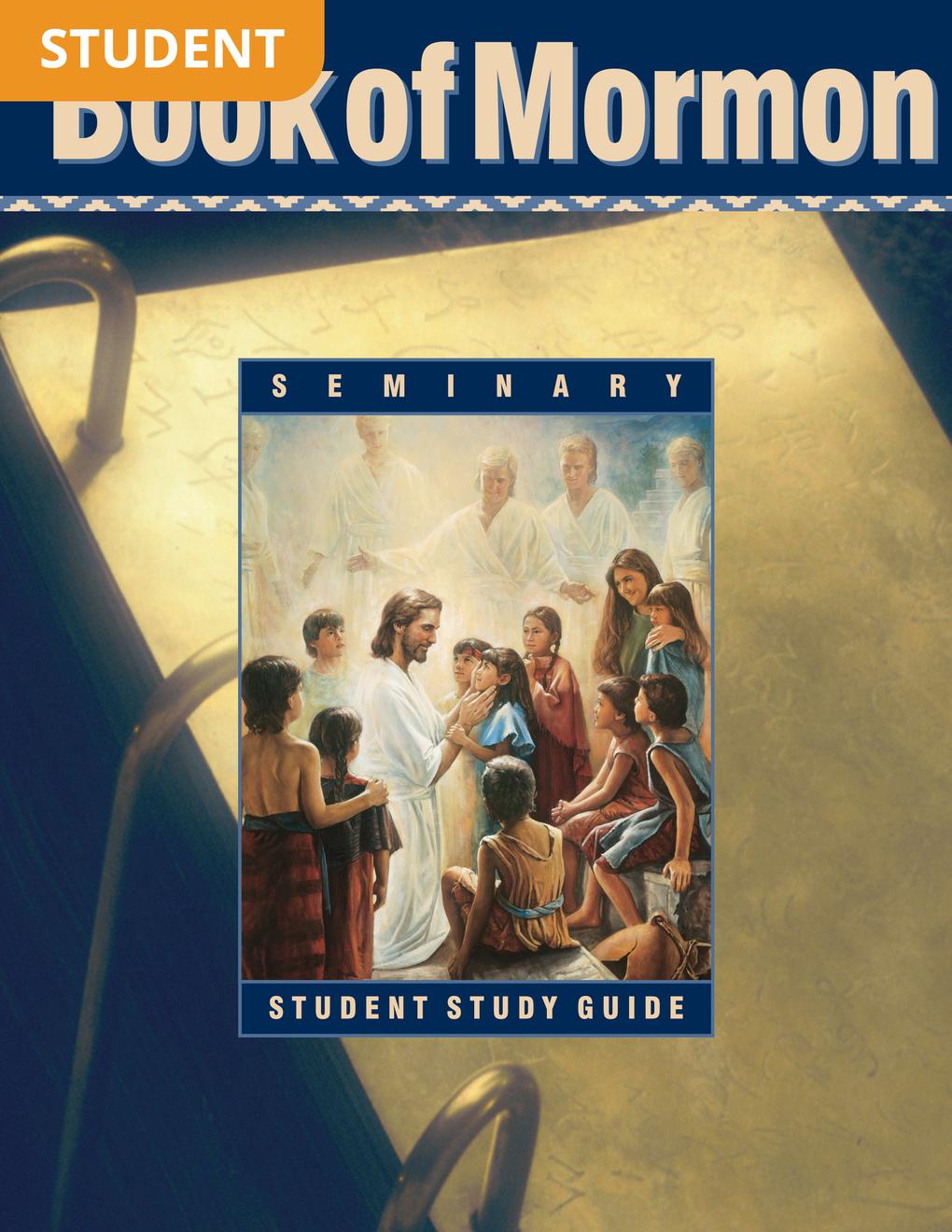 Book of Mormon Seminary Student Study Guide